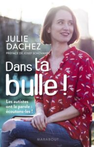 « Dans ta bulle ! », de Julie Dachez : éloge de la différence