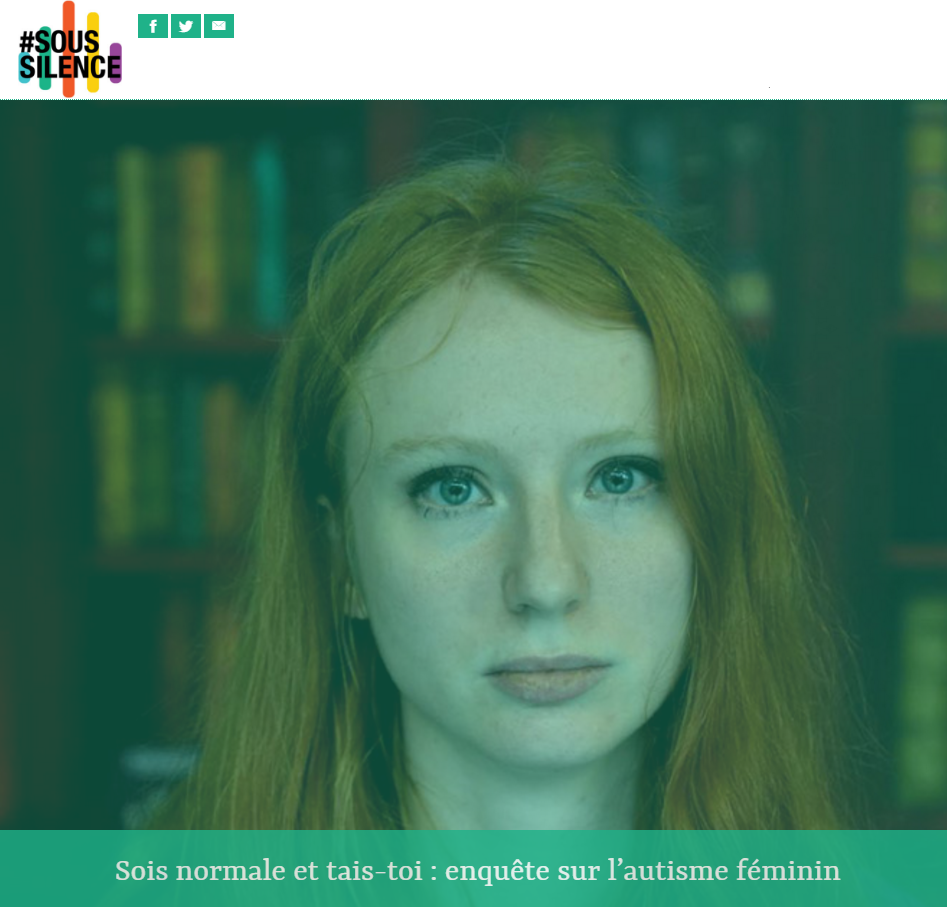 Sois normale et tais-toi : enquête sur l’autisme féminin (par « Sous Silence »)